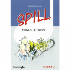 Spill Kornett / Trompet 2 - lærebok - Elisabeth Vannebo 